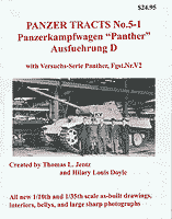 Panzer Tracts No. 5-1, Panzerkampfwagen “Panther” Ausfuehrung D with Versuch-Serie Panther, Fgst.Nr.V2 - Thomas L. Jentz,  Hilary Louis Doyle - ISBN 0-9708407-8-0