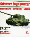 Schwere Jagdpanzer - (Walter Spielberger) - ISBN: 3-613-01517-x