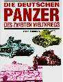 Die Deutschen Panzer des Zweiten Weltkriegs  - Horst Scheibert - ISBN: 3-86070-856-2